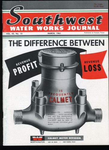 VINTAGE March 1961 SOUTHWEST WATER WORKS JOURNAL Very interesting read Cool Ads