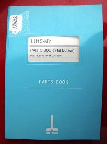 Okuma LU15-MY Parts Book: LE15-137-R1 (Inv.12402)