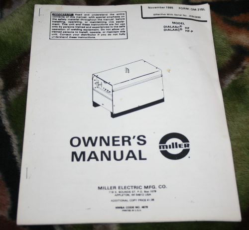 Arc Welder Owner&#039;s Manual Model Dialarc HF Dialark HF-P Miller Electric