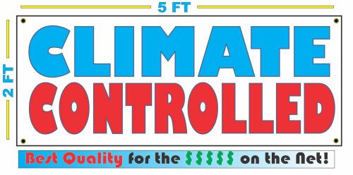Full Color CLIMATE CONTROLLED Banner Sign All Weather NEW Larger Size Storage