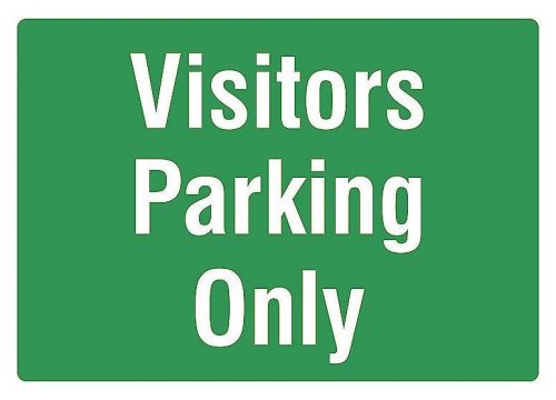 Visitors Parking Only Keep Out Store Sign School Business Green Quality USA s162