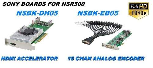 Sony 16 chan analog encoder board+hdmi accelerator board for nsr-500- list $2900 for sale