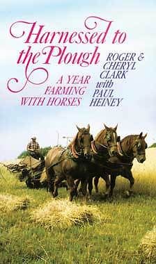 DVD Harnessed To The Plough. Roger &amp; Cheryl Clark