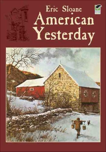 American Yesterday, by Eric Sloane - reprint