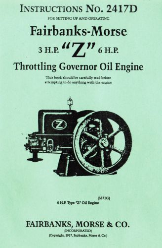 Fairbanks Morse 3hp &amp; 6hp Z Gas oil engine Motor Hit Miss Book Manual 2417D Fuel