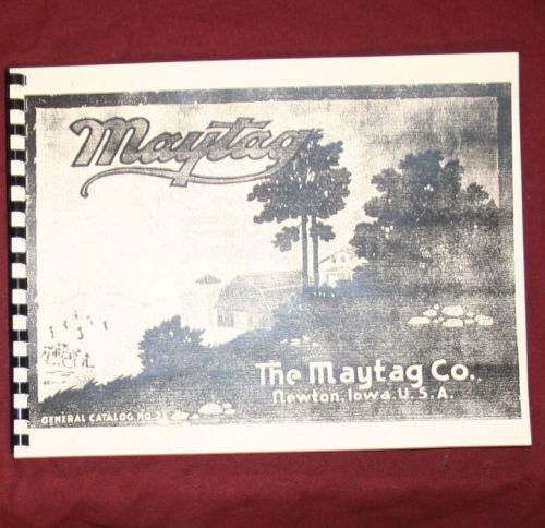Maytag Gas Engine History Book Washer 92 72 82 Upright Fruit jar Ruth Shredder