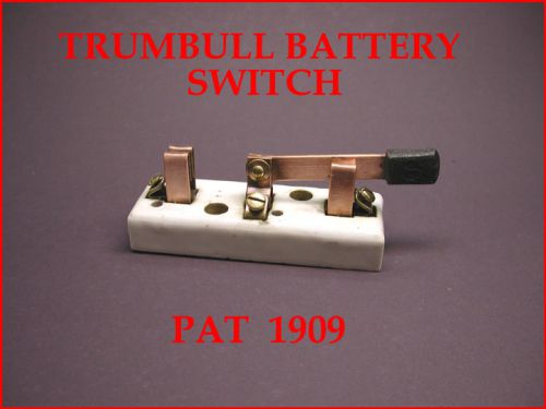 TRUMBULL BATTERY SWITCH-CERAMIC KNIFE STYLE-LARGER SIZE-NICE ONE!