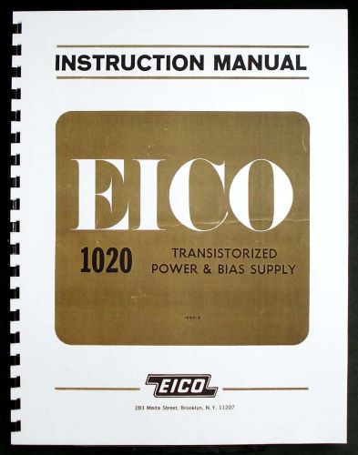 EICO Model 1020 Power and Bias Supply Instruction Manual
