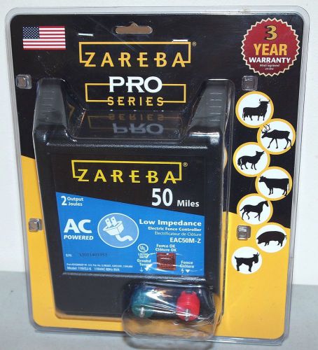 New!! ZAREBA PRO Series 50 Mile ELECTRIC FENCE CONTROLLER Unit (#EAC50M-Z)