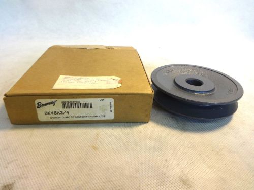 NEW IN BOX BROWNING BK45X-3/4 3/4&#034; BORE V-BELT PULLEY SHEAVE