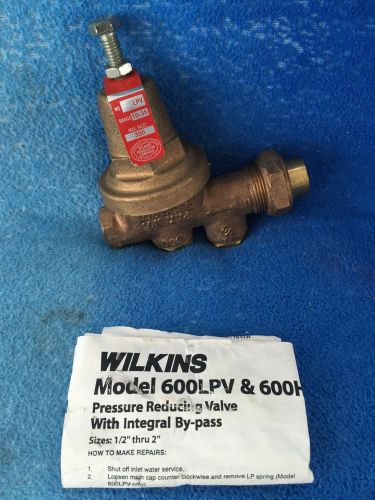 Wilkins 600LPV Water Pressure Reducing Valve w/ Integral By-Pass  - NEW