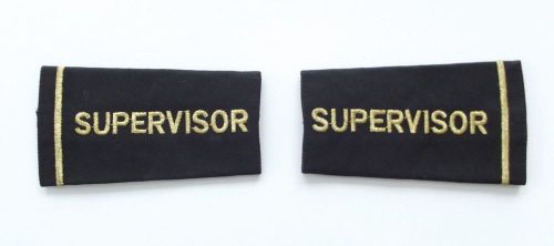 New SUPERVISOR Shoulder Board Epaulettes Gold Letters on Black, Sold in Pairs
