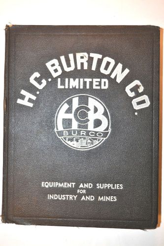 Vintage BURTON Hardware EQUIPMENT SUPPLIES FOR INDUSTRIES &amp; MINES CATALOG #RB224