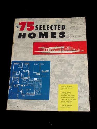 1954 75 SELECTED HOMES SAMUEL PAUL ARCHITECT FLOOR PLANS LAY OUTS RETRO RANCH