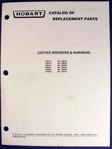 Hobart coffee brewers-warmers cb914 cb918 cb920 cb924 cw921 cw922  parts catalog for sale