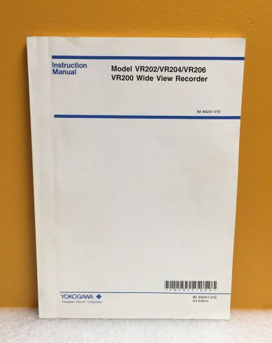 Yokogawa IM 4N2A1-01E VR202/204/206 VR200 Wide View Recorder Instruction Manual