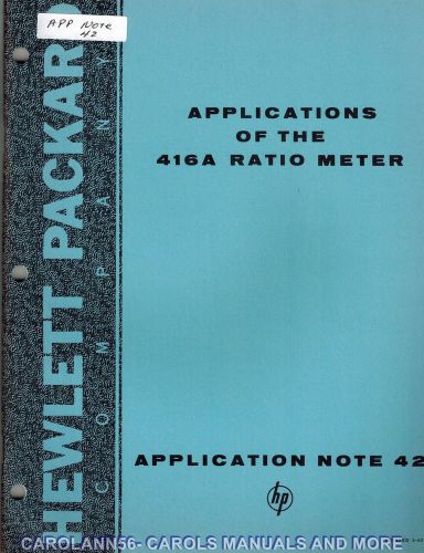 HP Application Note 42 APPLICATIONS OF THE 4162 RATIO METER