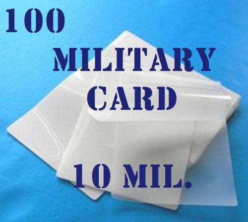 10 Mil MILITARY CARD Laminating Laminator, Pouch Sheets  2-5/8 x 3-7/8 100 PK