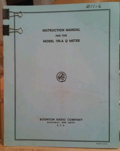 Boonton 190A Q Meter Test &amp; Alignment Procedures Manual w/schematic