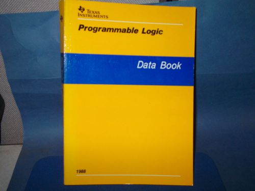TI Databook PROGRAMMABLE LOGIC 1988