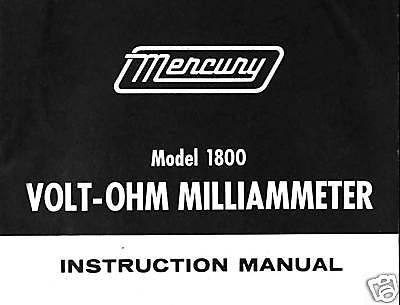 Mercury 1800 Volt-Ohm Milliammeter Instruction Manual