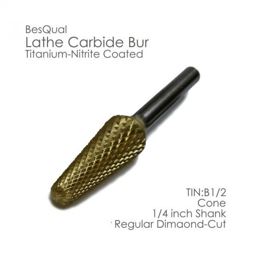 Titanium Nitrite Coated Lathe Carbide Bur (1/4&#034; Shank) B 1/2 Regular Cone