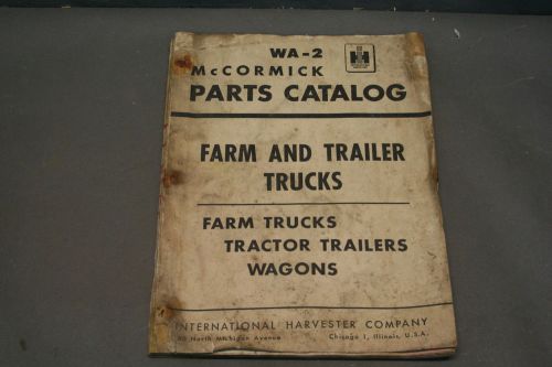 International Harvester McCormick  Farm &amp; Trailer Trucks Wagon  Parts Catalog