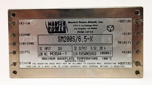 MARTEK POWER SM200S/6.5-X SINGLE OUTPUT DC/DC CONVERTER 6.5VDC 20A OUTPUT