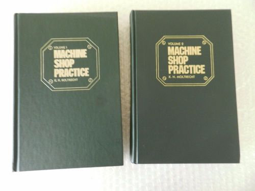 mACHINE SHOP PRACTICE HC BOOK VOL 1 &amp; 2 BOOK 2ND ED MOLTRECHT INDUSTRIAL PRESS