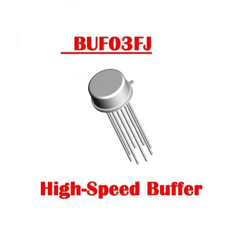 BUF03FJ BUF03 TO-99 HIGH-SPEED VOLTAGE BUFFER ( Qty 1 ) *** NEW ***