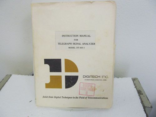 Digitech DT-603-1 Telegraph Signal Analyzer Instruction Manual w/schematics