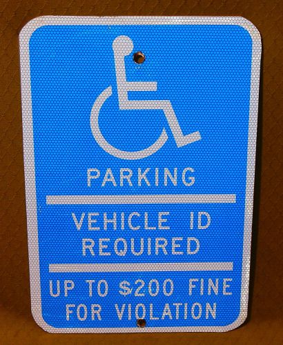 Handicap parking sign id required $200 fine for violation heavy duty aluminum for sale
