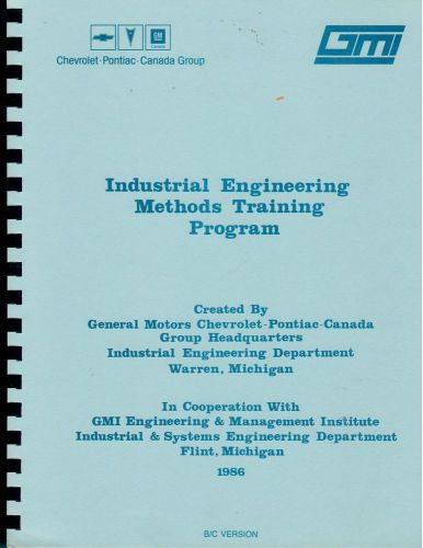 General Motors Industrial Engineering Methods Training Program Workbook 1986