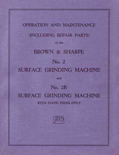 Brown &amp; sharpe no. 2 and 2b surface grinder manual for sale