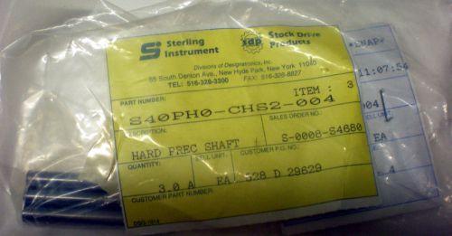 NEW PACK OF 3 STERLING INSTRUMENT P/N S40PH0-CHS2-004 HARD PREC SHAFT