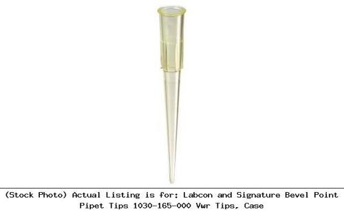 Labcon and Signature Bevel Point Pipet Tips 1030-165-000 Vwr Tips, Case