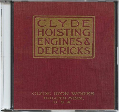 1912 Clyde Iron Works Hoisting Engines &amp; Derricks - Railroads, Logging, Mines