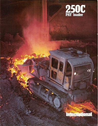 Equipment Brochure - International - IH 250C - Pay Loader Steel Mill 77 (EB847)