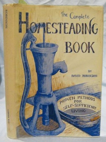 Farming How-to Manual; Complete Homesteading Book: Proven Methods for Self-Suffi