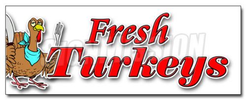 48&#034; FRESH TURKEYS DECAL sticker free range holiday plump organic no chemical