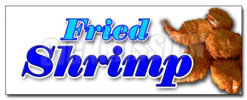 12&#034; FRIED SHRIMP DECAL sticker fry shrimps deep seafood dinner basket fresh