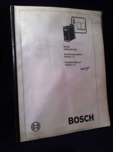 Bosch PE100 Version 1.3 Hardware Manual Paperwork Book Pamphlet 0608830093