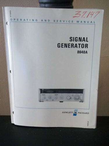Hewlett Packard Operation &amp; Service Manual Signal Generator 8640A