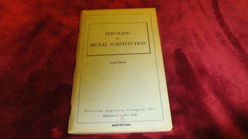 Servicing by SIGNAL SUBSTITUTION Series E-200-C  Precision Apparatus Co 1948
