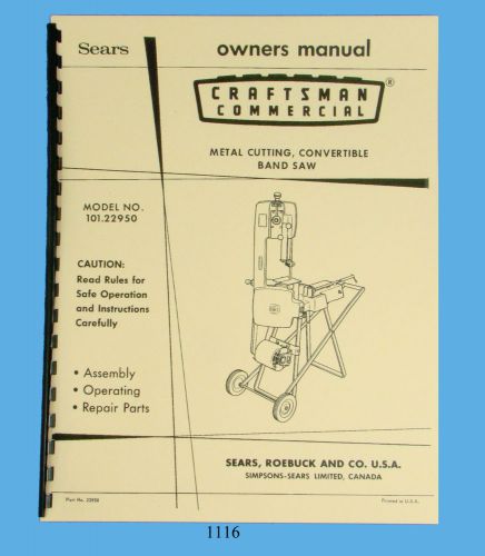 Sears Craftsman 12&#034; Metal Bandsaw 101.22950 Operating &amp; Parts Manual *1116