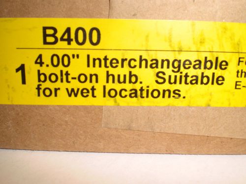 NEW IN BOX~ SQUARE D B400 ~ 4&#034; INTERCHANGEABLE CONDUIT BOLT-ON HUB 61585