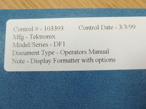 TEKTRONIX DF1 Display Formatter with options Operator Manual Rev 12/76