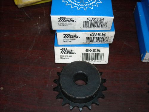 Martin, 40BS18, 3/4 Bore, Lot of 3 , Sprocket, NEW in Box