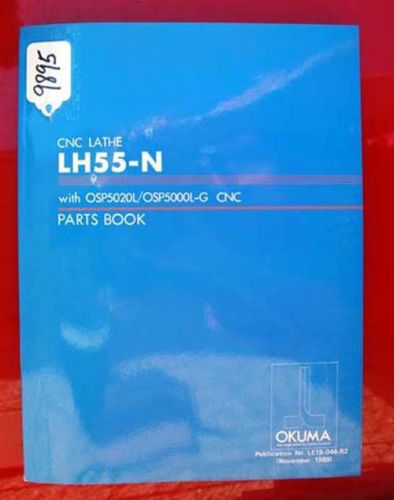 Okuma LH55-N CNC Lathe Parts Manual LE15-046-R2 (Inv 9895)