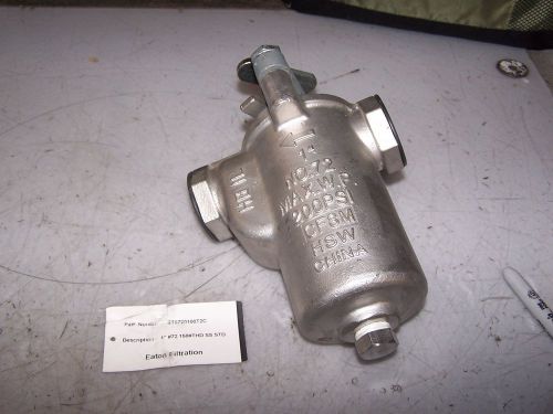 NEW EATON FILTRATION 1&#034; STAINLESS STEEL STRAINER 200 PSI